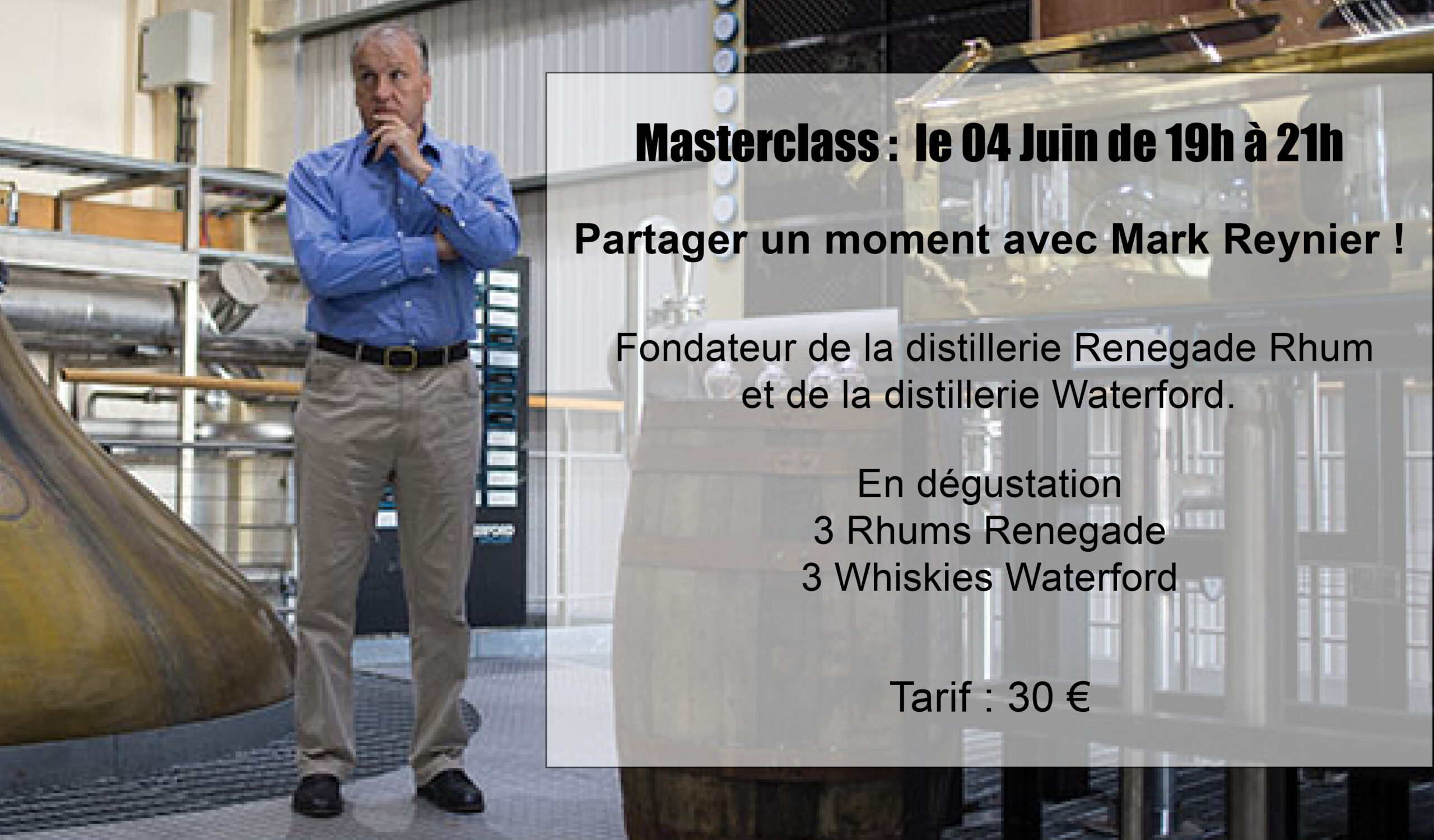 Masterclass Mark Reynier, rhums et whiskies