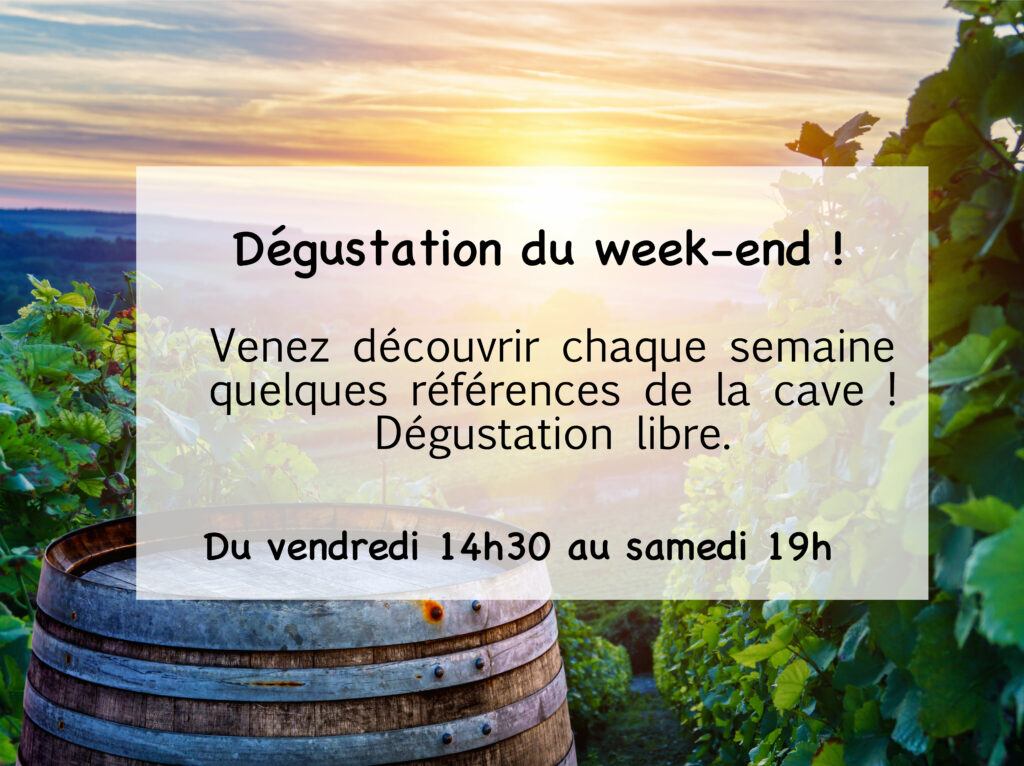 Dégustation du week end
